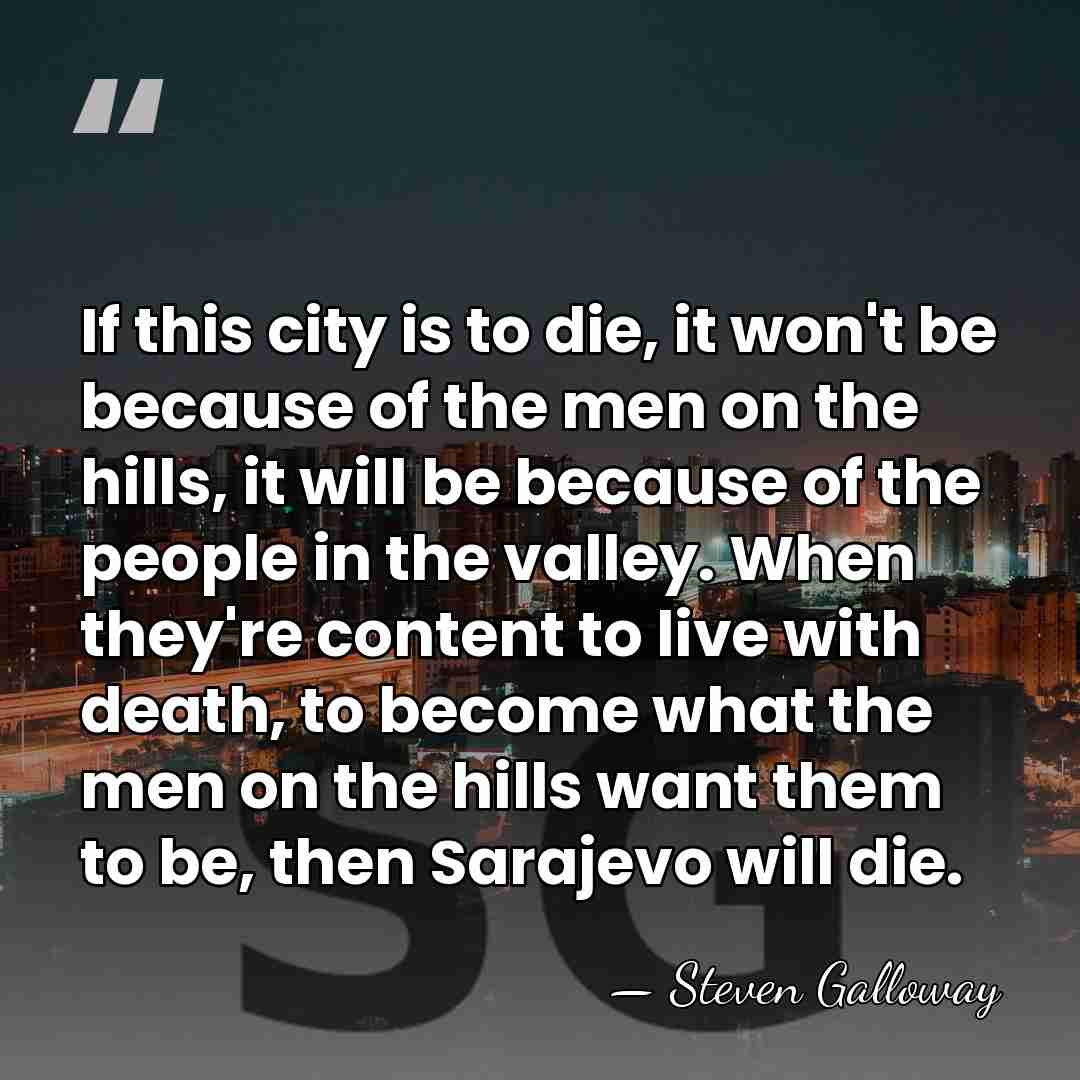 If this city is to die, it won't be because of the&hellip; - Steven Galloway