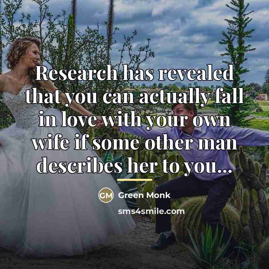 “Research has revealed that you can actually fall in love…” quote by Green Monk