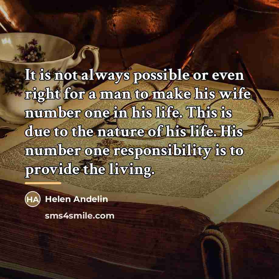 “It is not always possible or even right for a…” quote by Helen Andelin