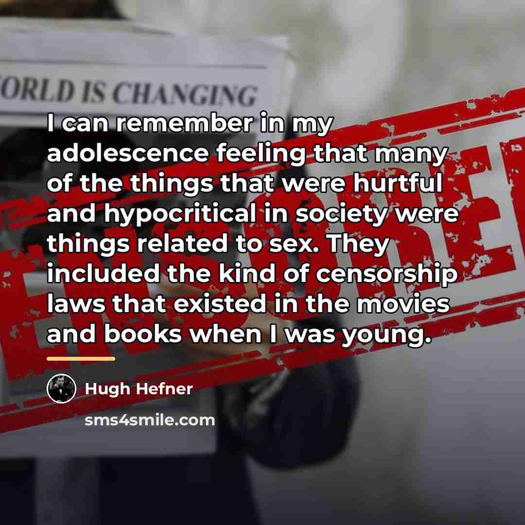 “I can remember in my adolescence feeling that many of…” quote by Hugh Hefner