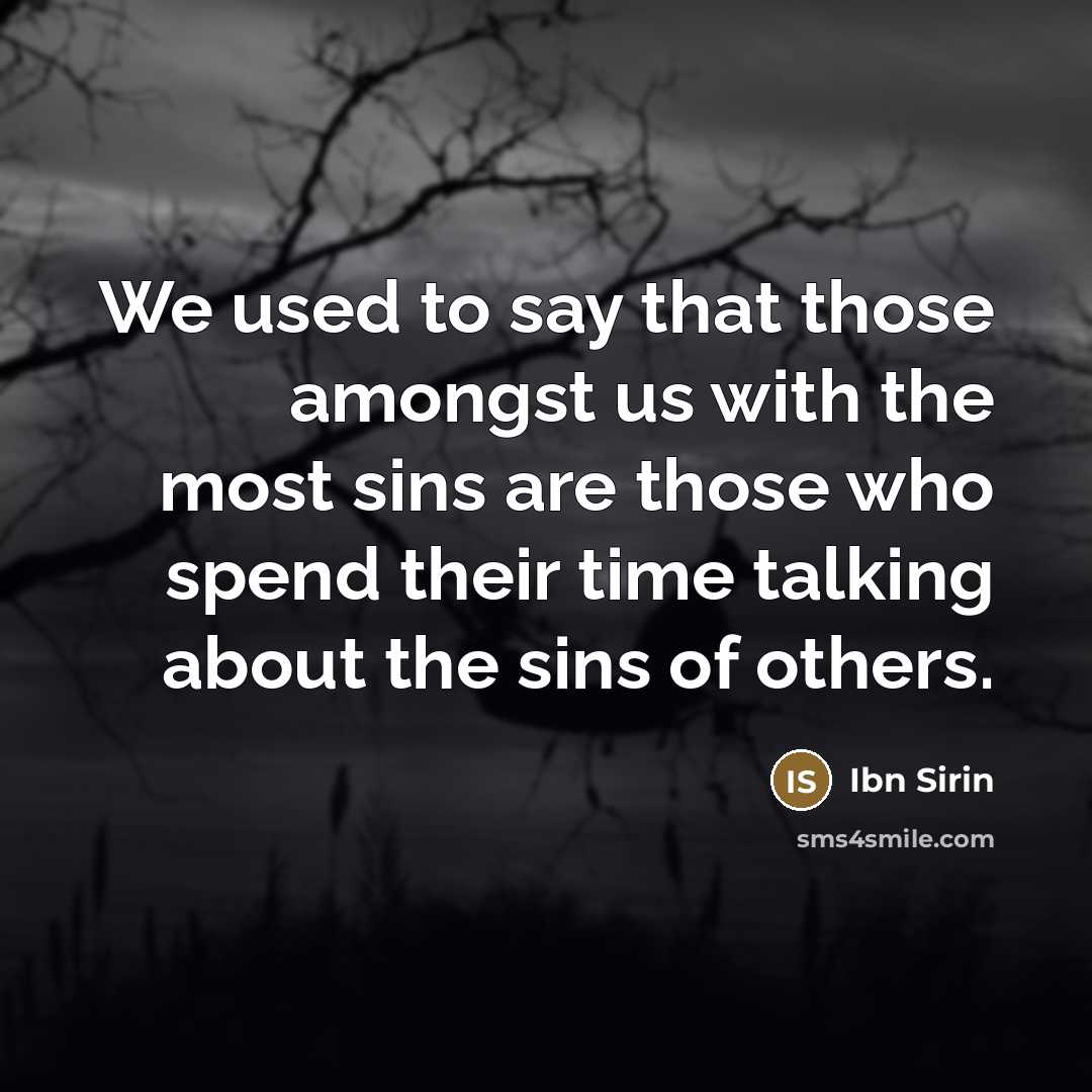 “We used to say that those amongst us with the…” quote by Ibn Sirin