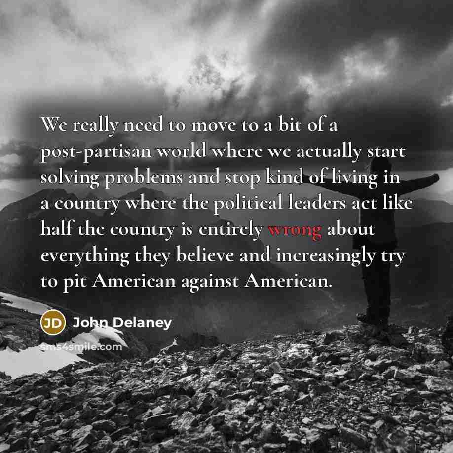 “We really need to move to a bit of a…” quote by John Delaney