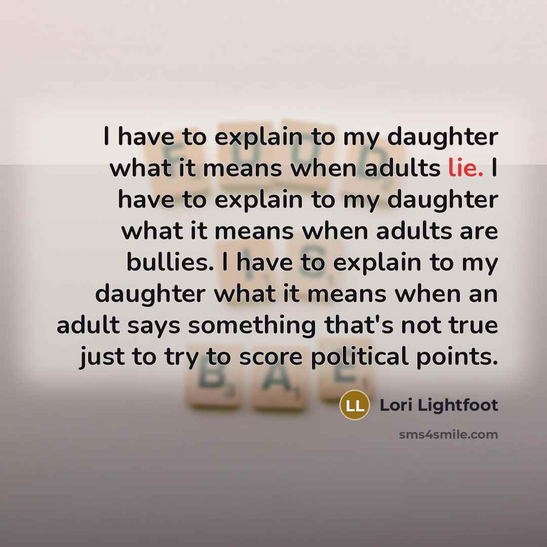 “I have to explain to my daughter what it means…” quote by Lori Lightfoot