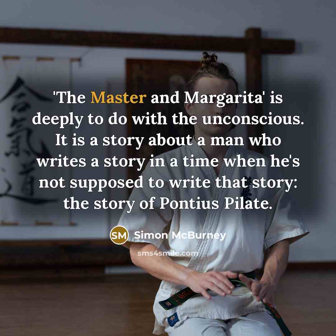 “'The Master and Margarita' is deeply to do with the…” quote by Simon McBurney