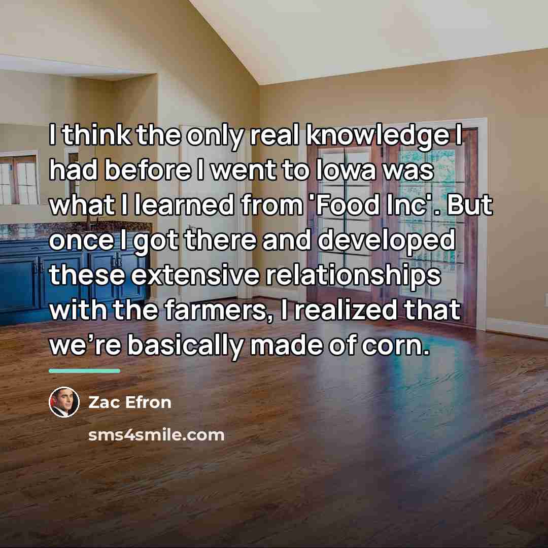 “I think the only real knowledge I had before I…” quote by Zac Efron