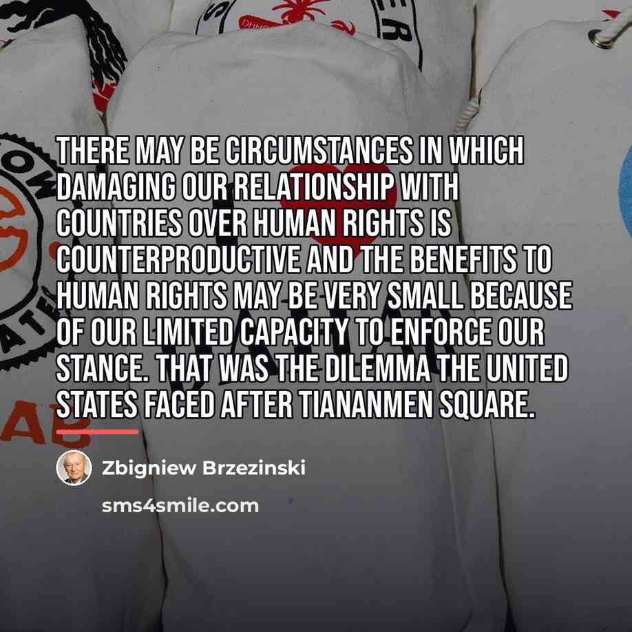 “There may be circumstances in which damaging our relationship with…” quote by Zbigniew Brzezinski