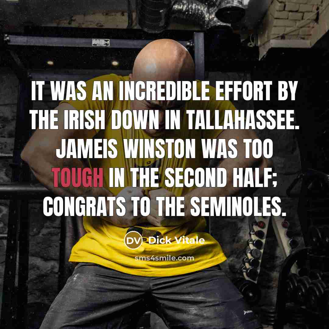 “It was an incredible effort by the Irish down in…” quote by Dick Vitale