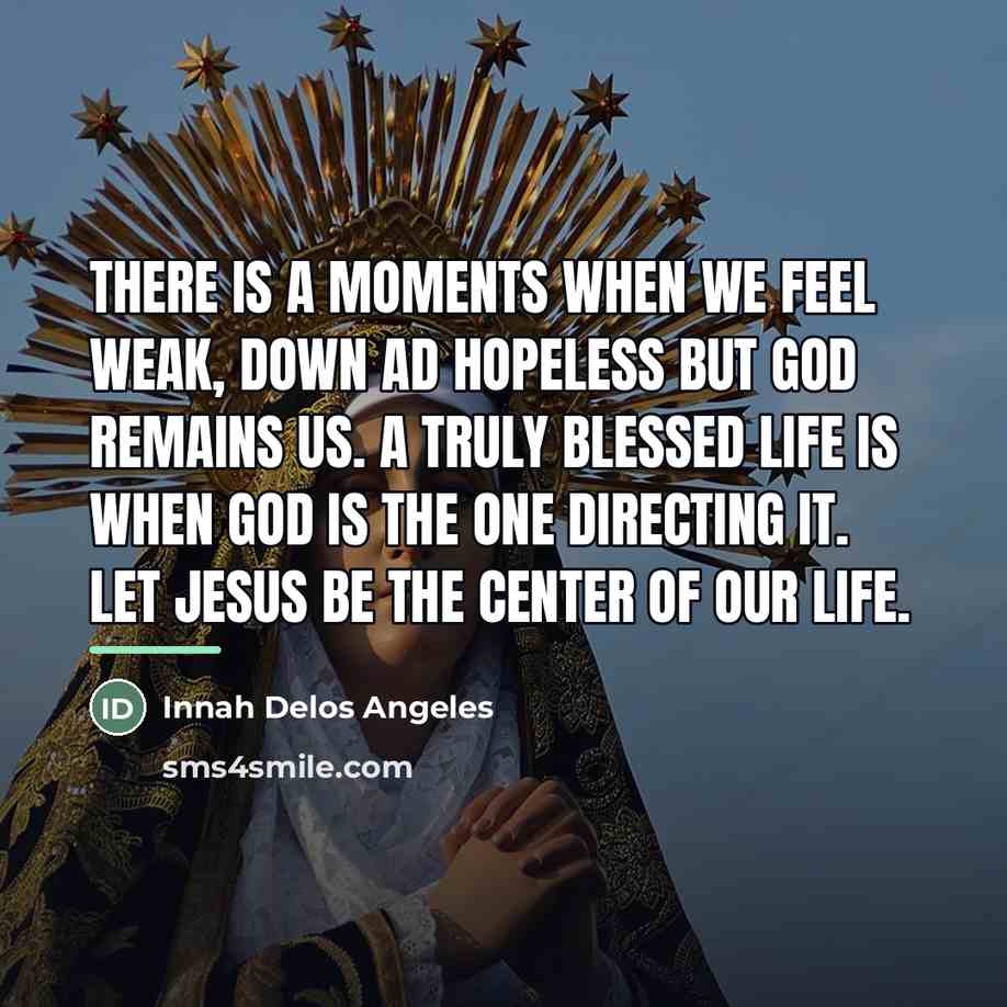“There is a moments when we feel weak, down ad…” quote by Innah Delos Angeles