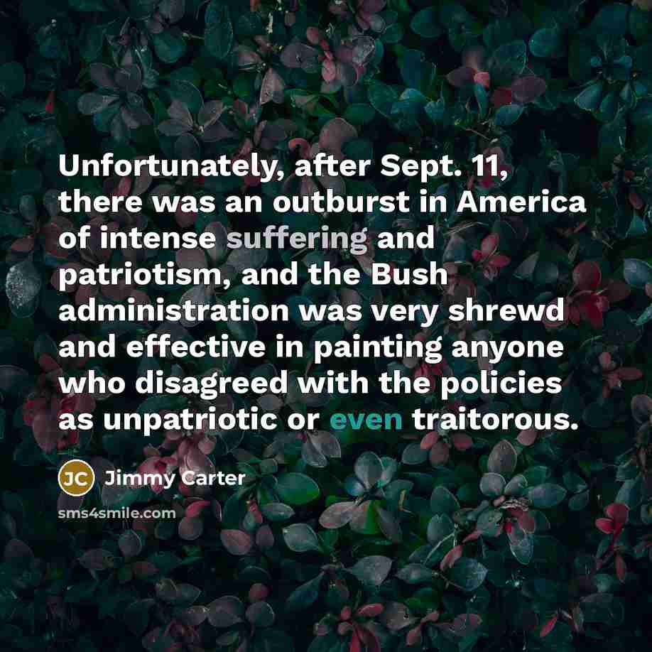 “Unfortunately, after Sept. 11, there was an outburst in America…” quote by Jimmy Carter