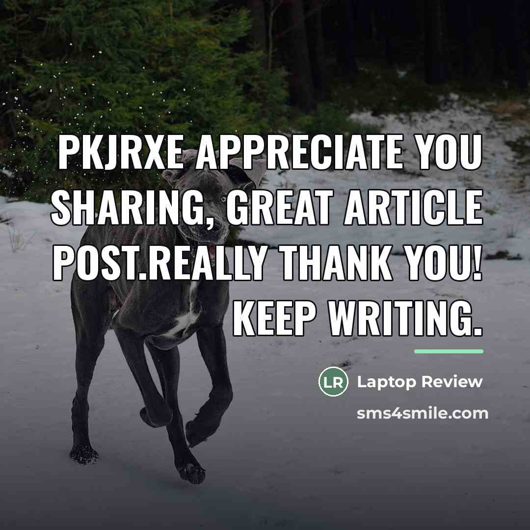 “PKjRxE Appreciate you sharing, great article post.Really thank you! Keep…” quote by Laptop Review