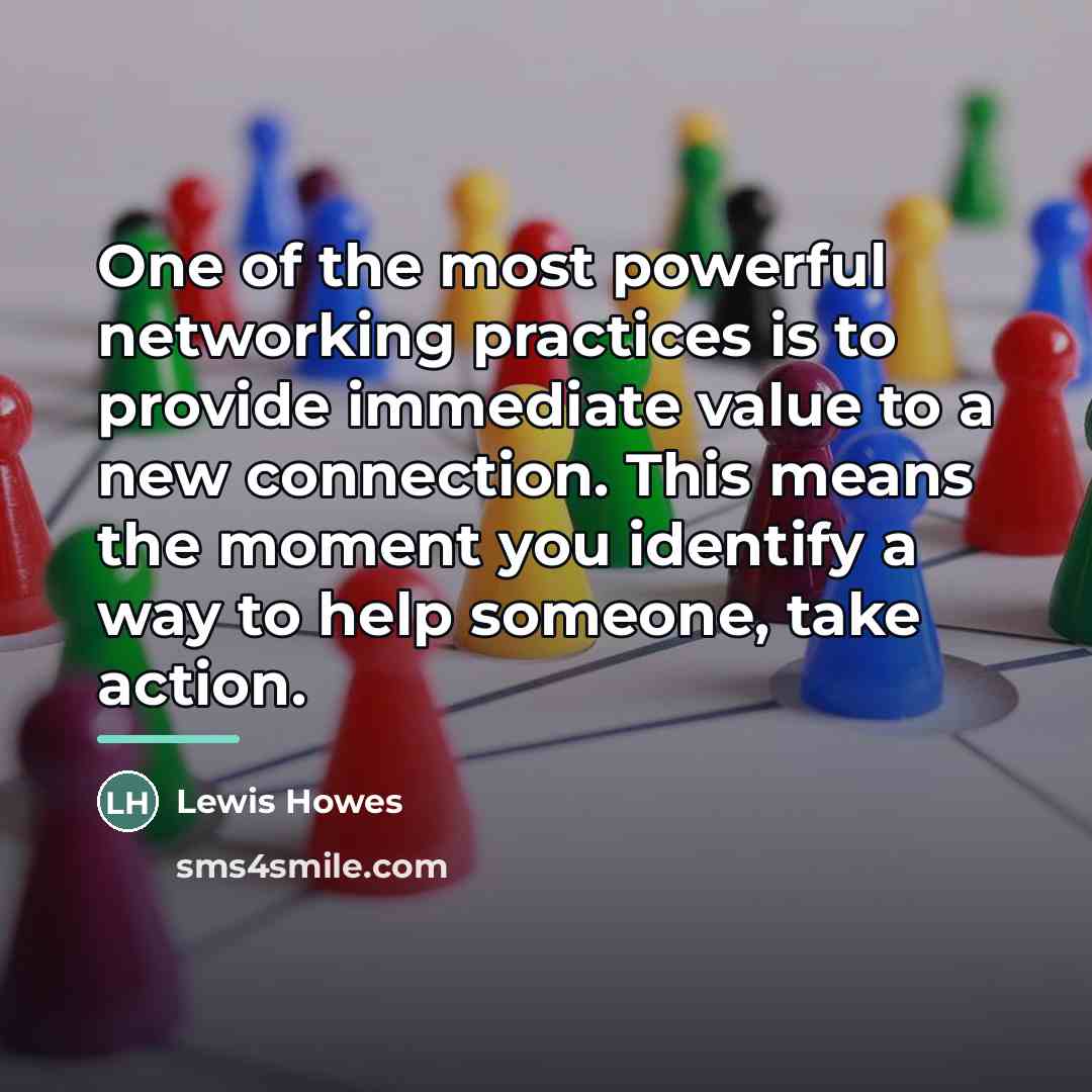 “One of the most powerful networking practices is to provide…” quote by Lewis Howes