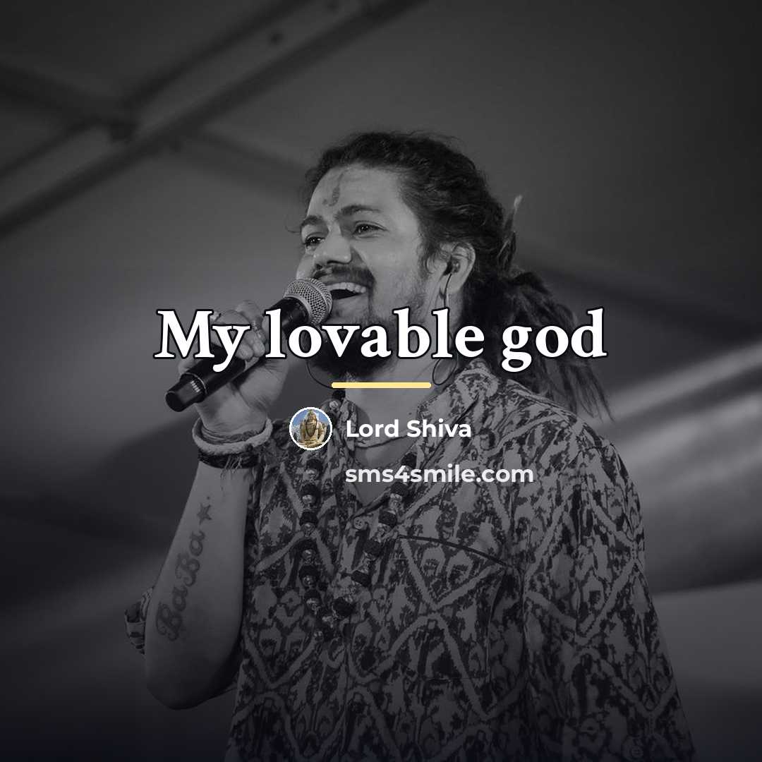 “My lovable god…” quote by Lord Shiva