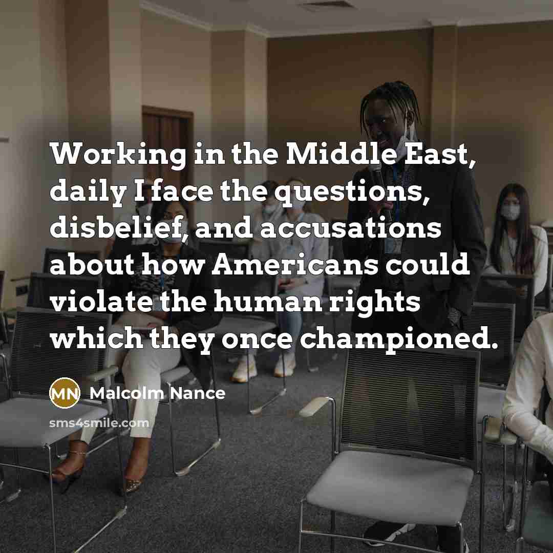 “Working in the Middle East, daily I face the questions,…” quote by Malcolm Nance