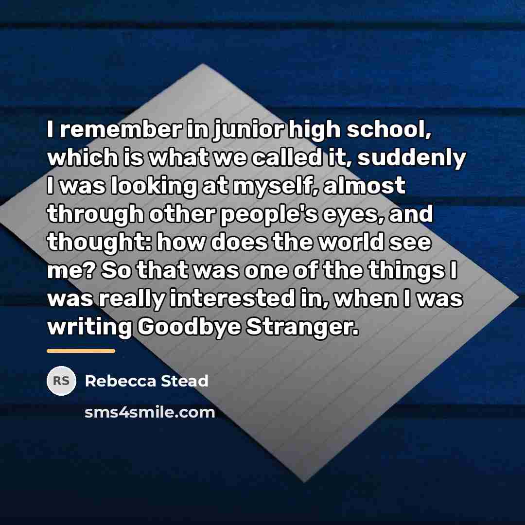 “I remember in junior high school, which is what we…” quote by Rebecca Stead