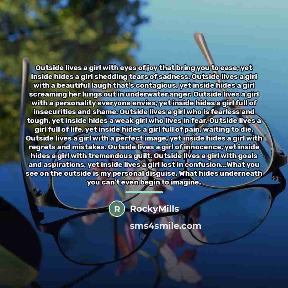 “Outside lives a girl with eyes of joy that bring…” quote by RockyMills