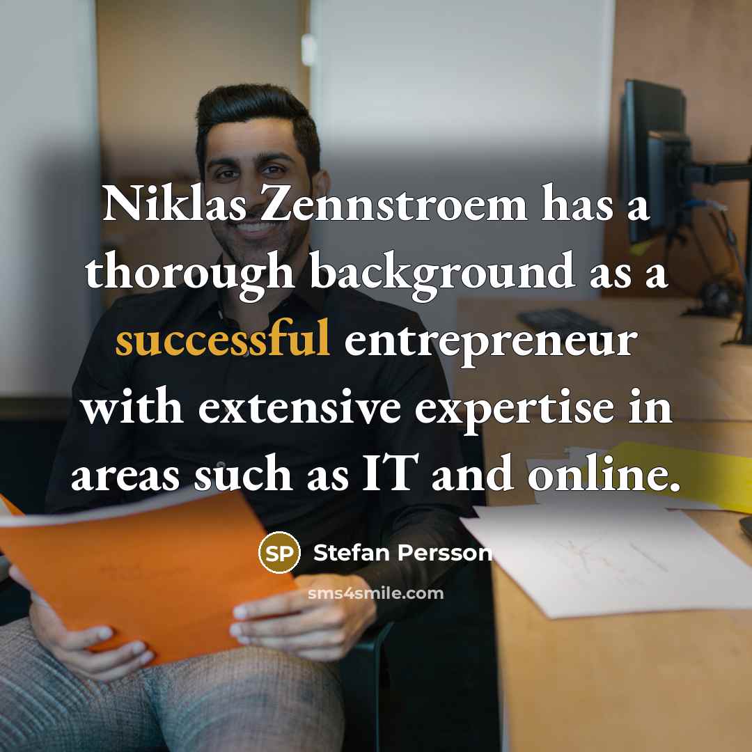 “Niklas Zennstroem has a thorough background as a successful entrepreneur…” quote by Stefan Persson
