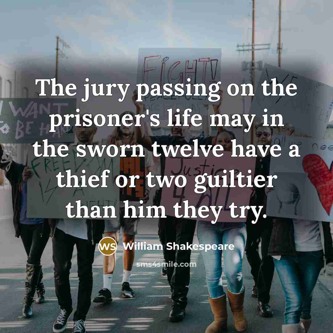 “The jury passing on the prisoner's life may in the…” quote by William Shakespeare