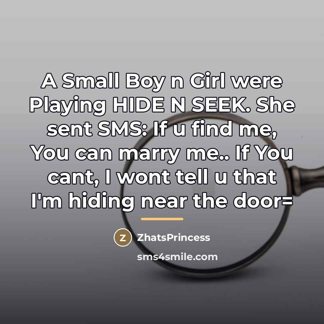 “A Small Boy n Girl were Playing HIDE N SEEK.…” quote by ZhatsPrincess