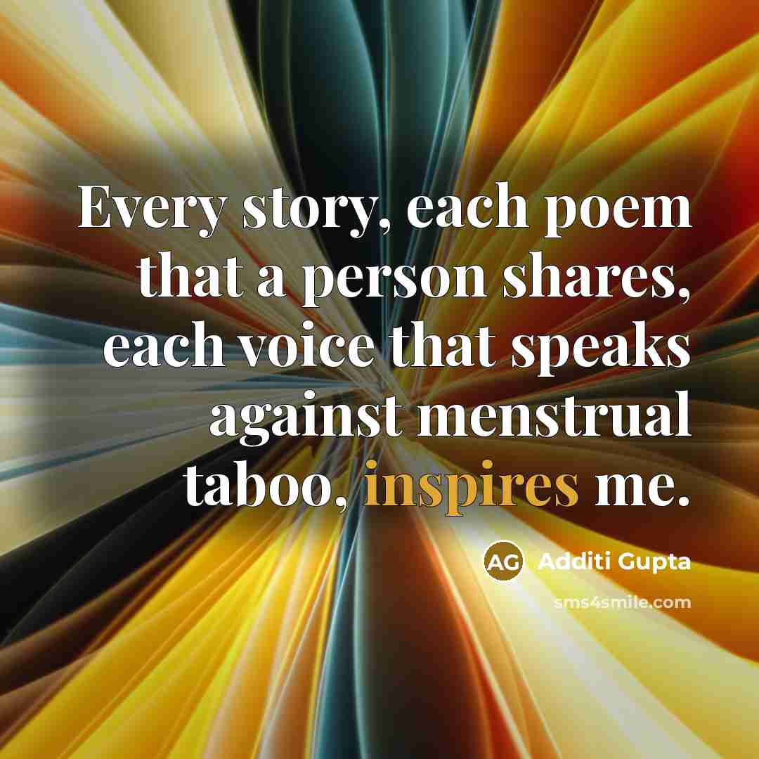 “Every story, each poem that a person shares, each voice…” quote by Additi Gupta
