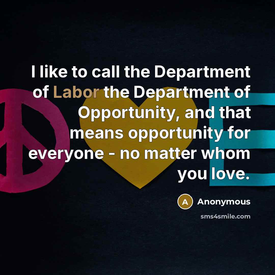 “I like to call the Department of Labor the Department…” quote by Anonymous