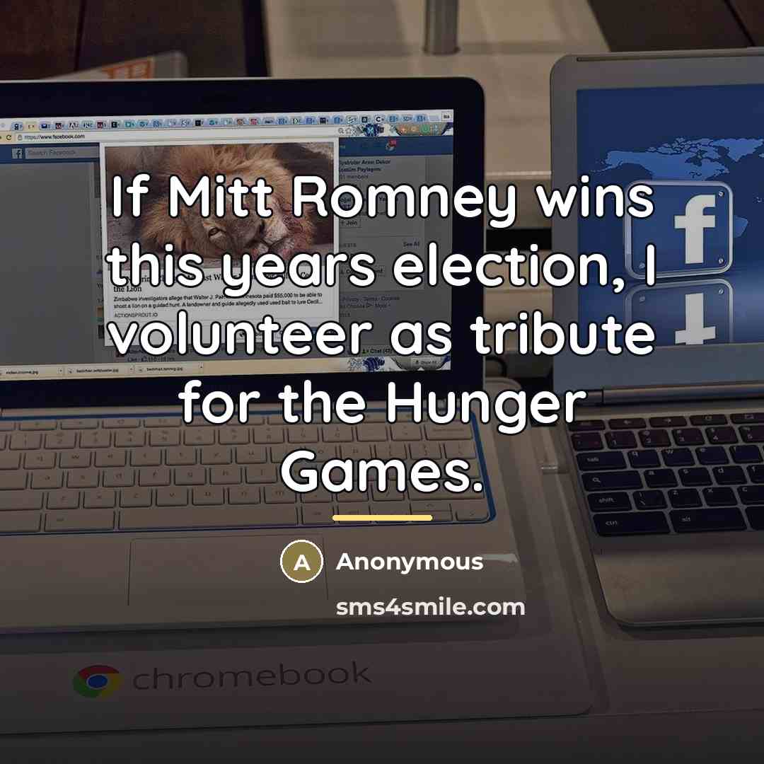 “If Mitt Romney wins this years election, I volunteer as…” quote by Anonymous