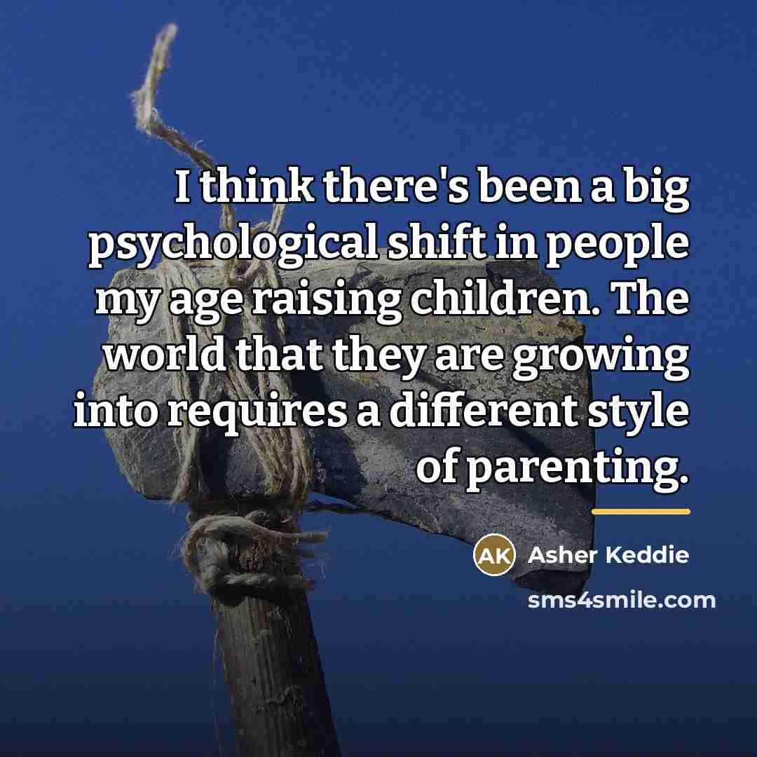 “I think there's been a big psychological shift in people…” quote by Asher Keddie