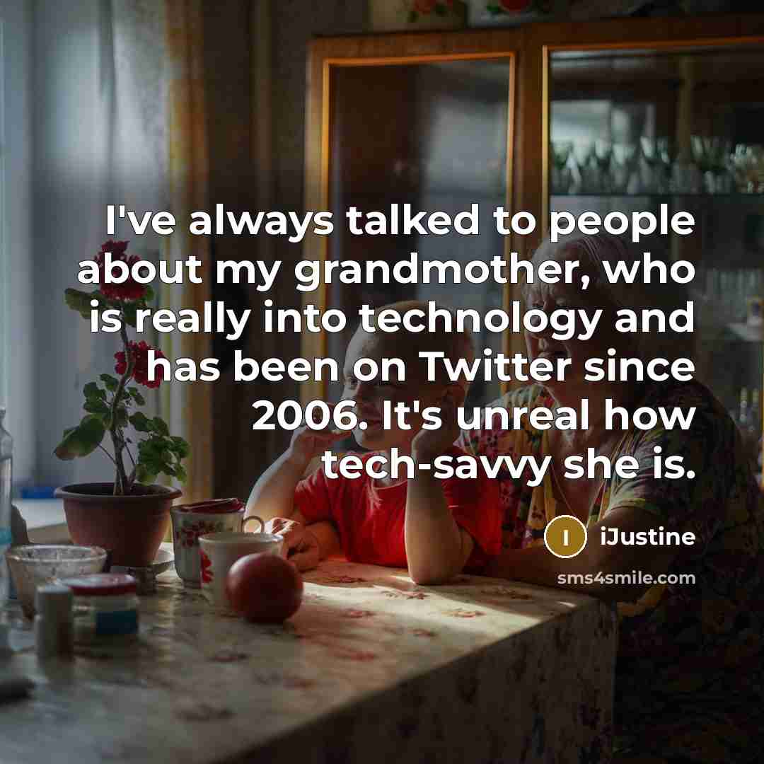 “I've always talked to people about my grandmother, who is…” quote by iJustine