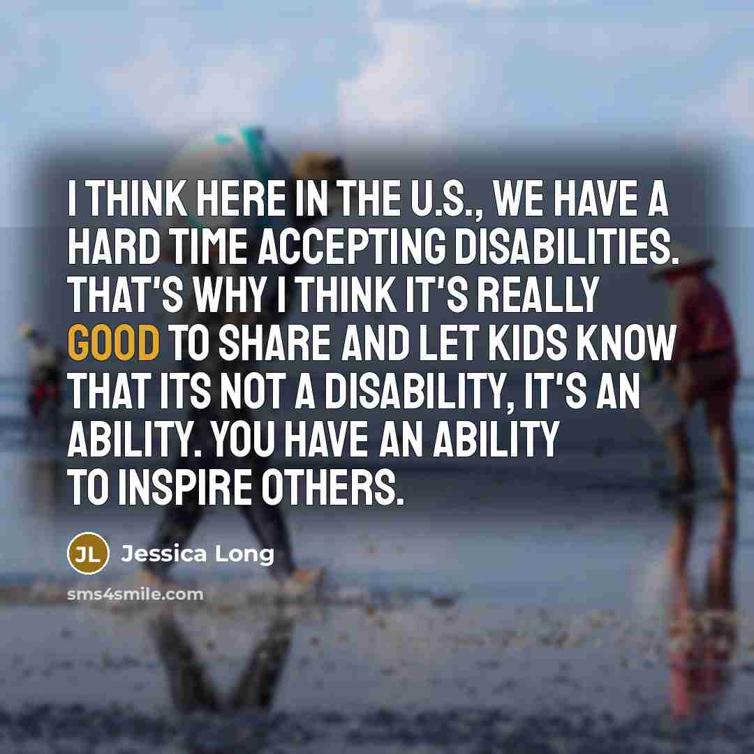 “I think here in the U.S., we have a hard…” quote by Jessica Long
