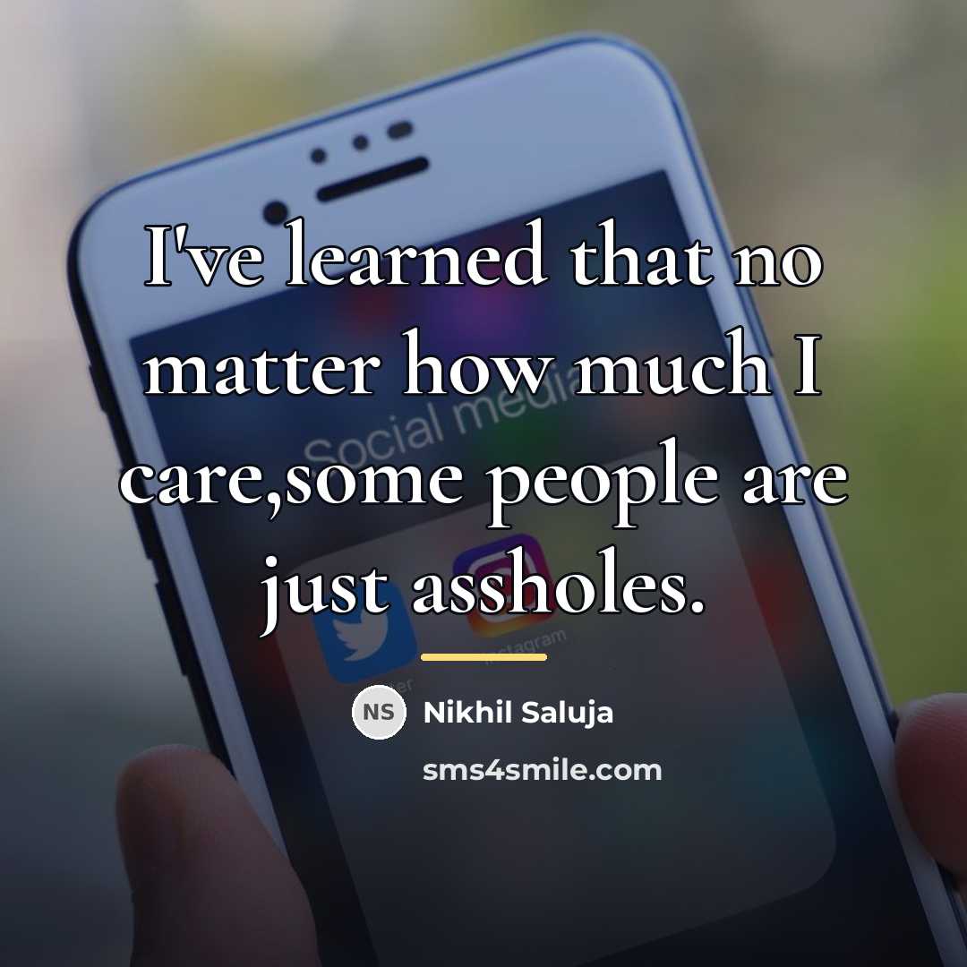 “I've learned that no matter how much I care,some people…” quote by Nikhil Saluja