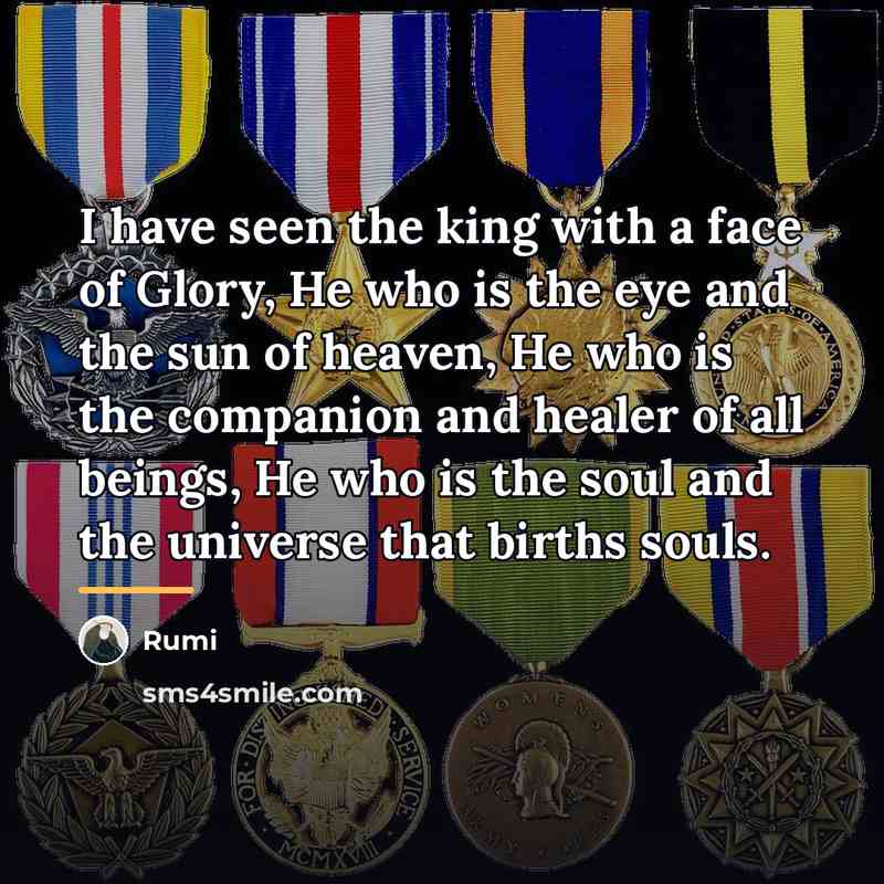 “I have seen the king with a face of Glory,…” quote by Rumi