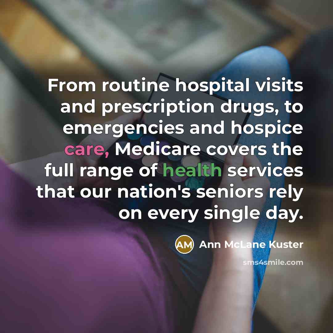 “From routine hospital visits and prescription drugs, to emergencies and…” quote by Ann McLane Kuster