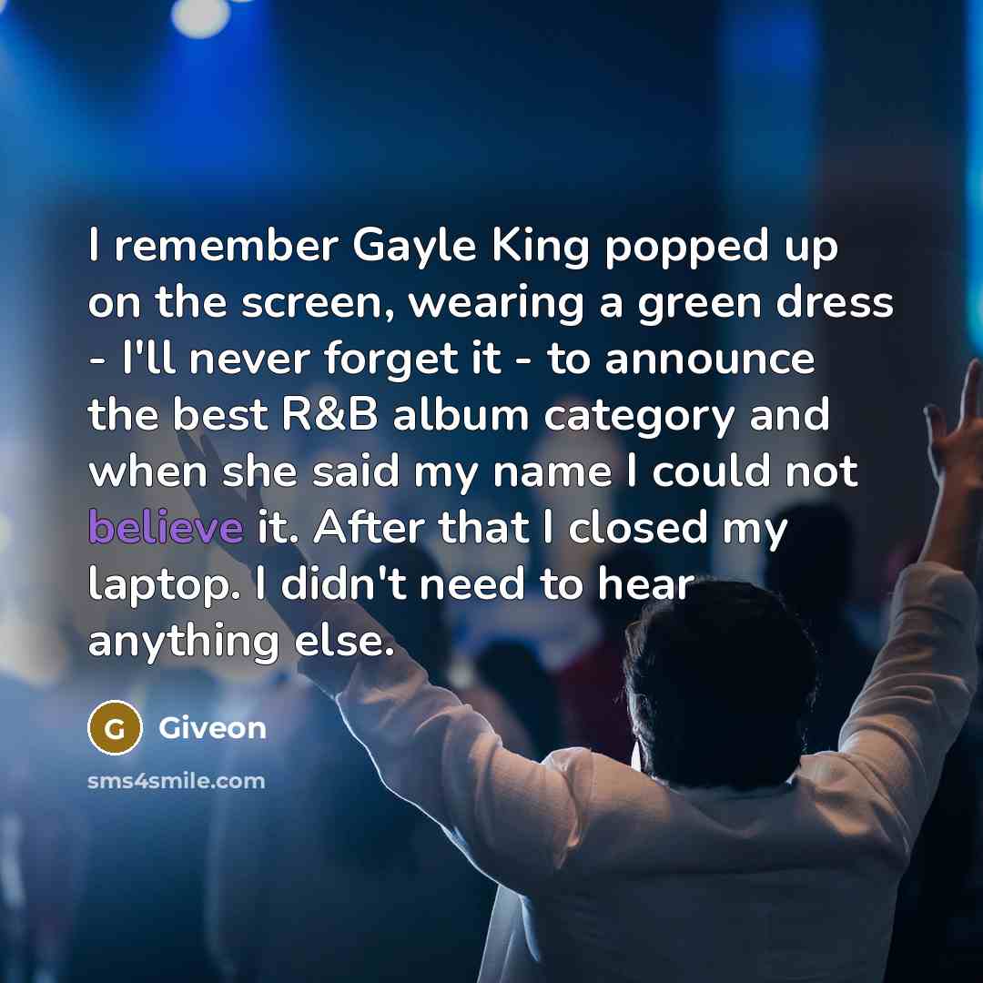 “I remember Gayle King popped up on the screen, wearing…” quote by Giveon
