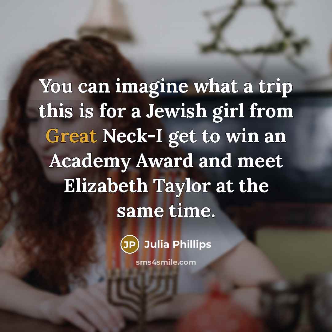 “You can imagine what a trip this is for a…” quote by Julia Phillips