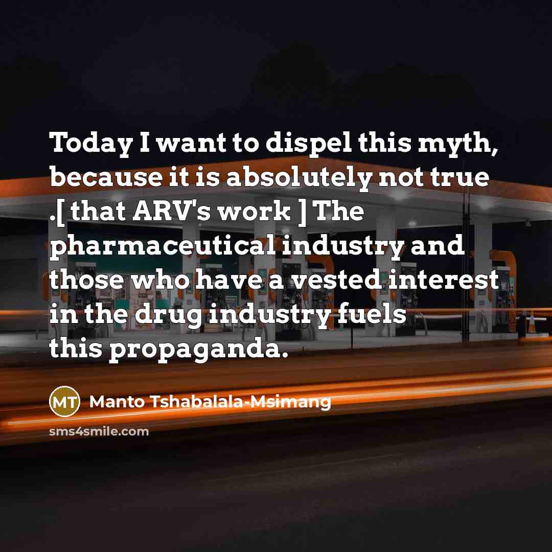 “Today I want to dispel this myth, because it is…” quote by Manto Tshabalala-Msimang