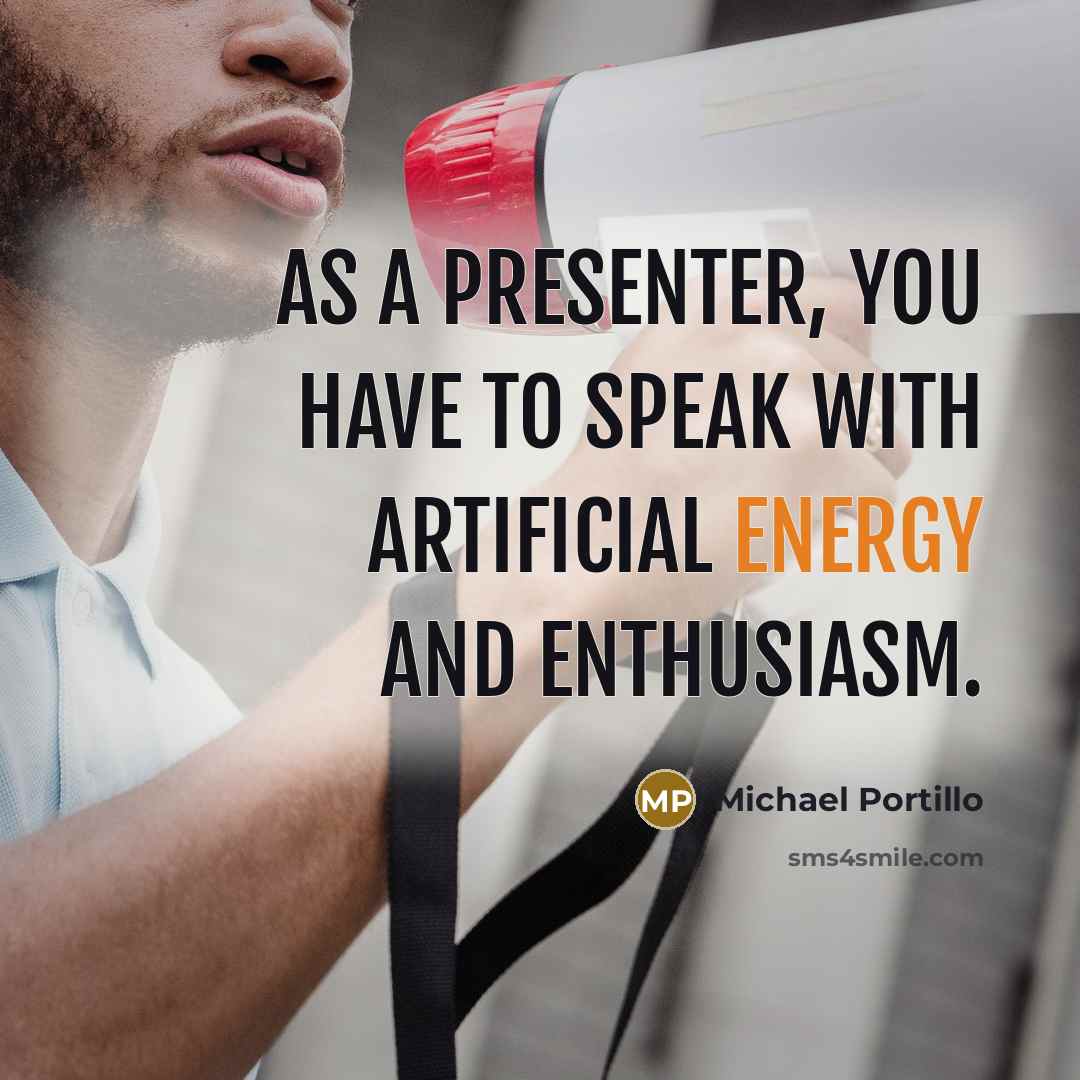 “As a presenter, you have to speak with artificial energy…” quote by Michael Portillo