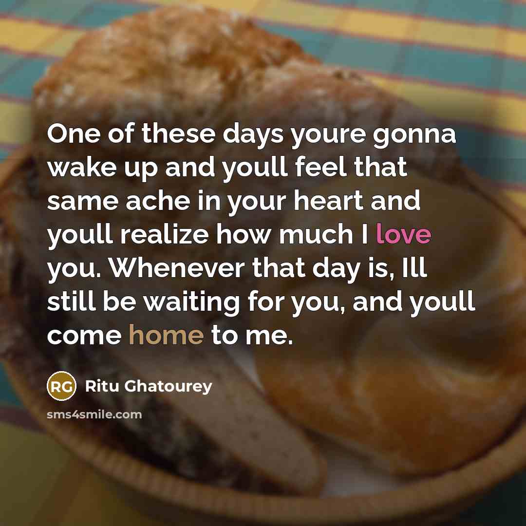 “One of these days youre gonna wake up and youll…” quote by Ritu Ghatourey