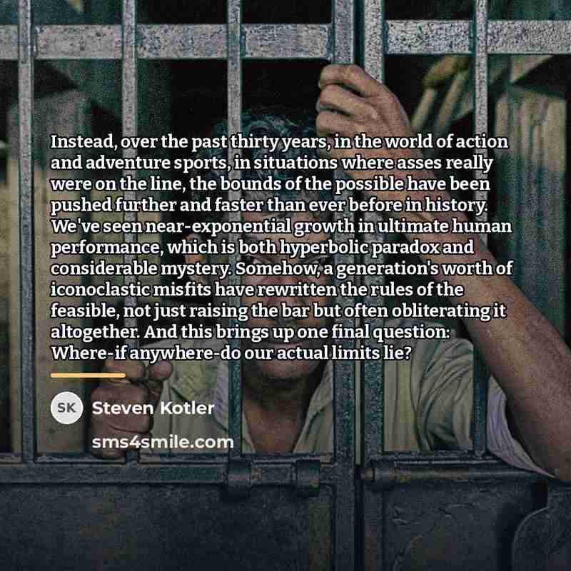 “Instead, over the past thirty years, in the world of…” quote by Steven Kotler