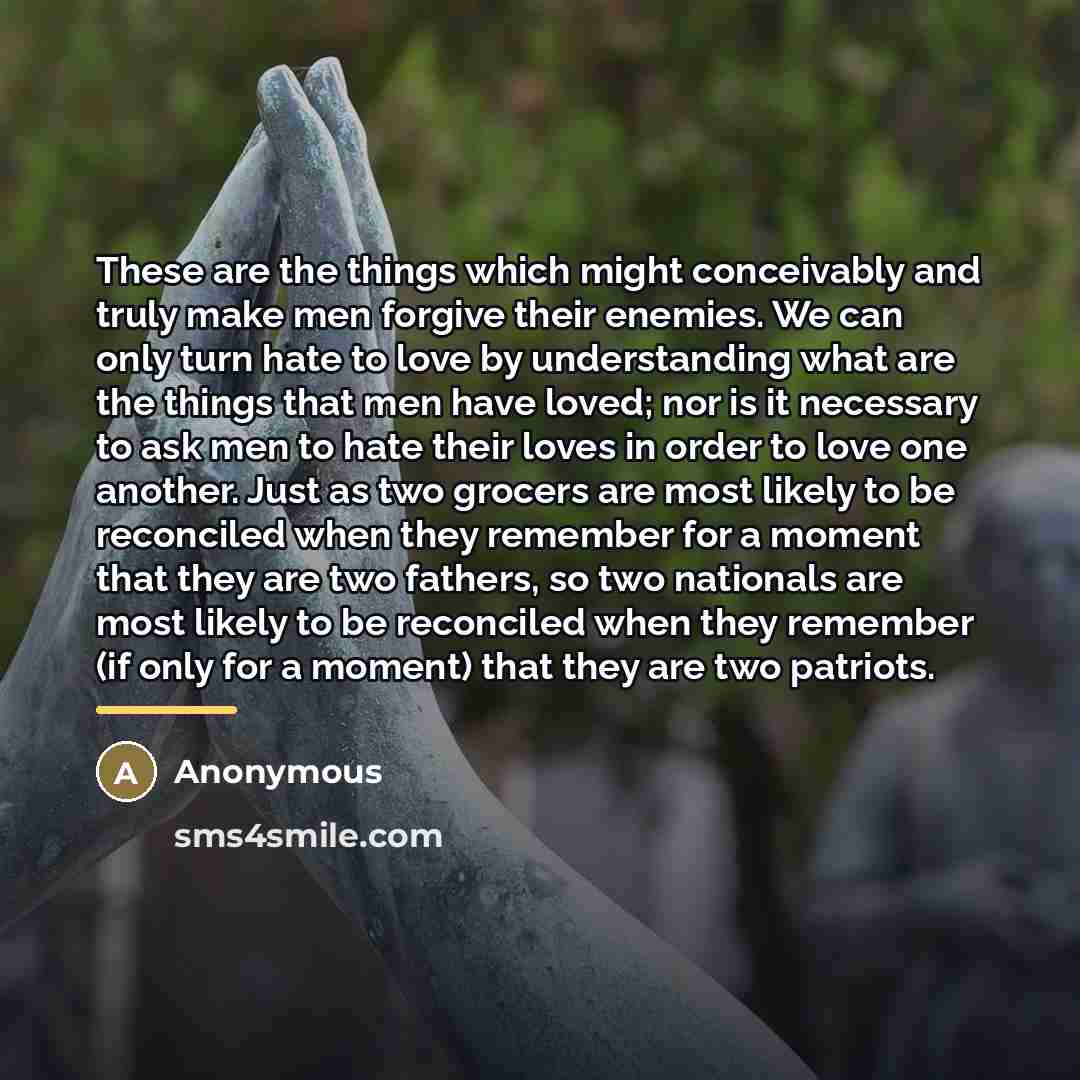 “These are the things which might conceivably and truly make…” quote by Anonymous