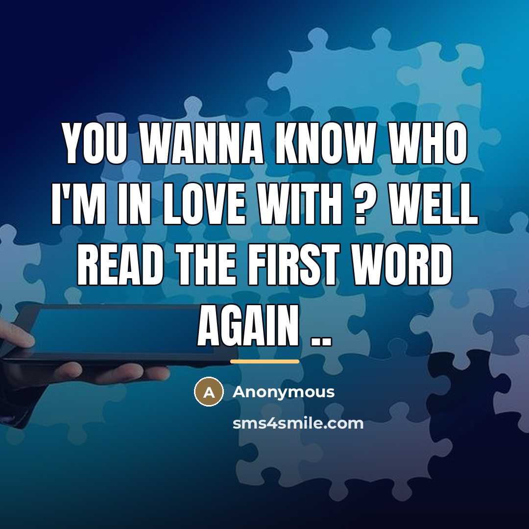 “You wanna know who I'm in love with ? well…” quote by Anonymous