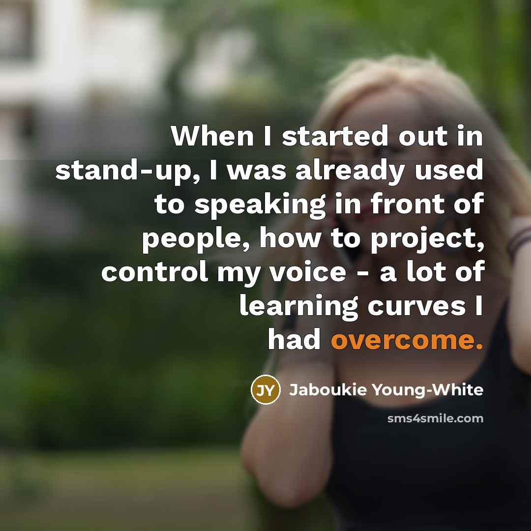 “When I started out in stand-up, I was already used…” quote by Jaboukie Young-White