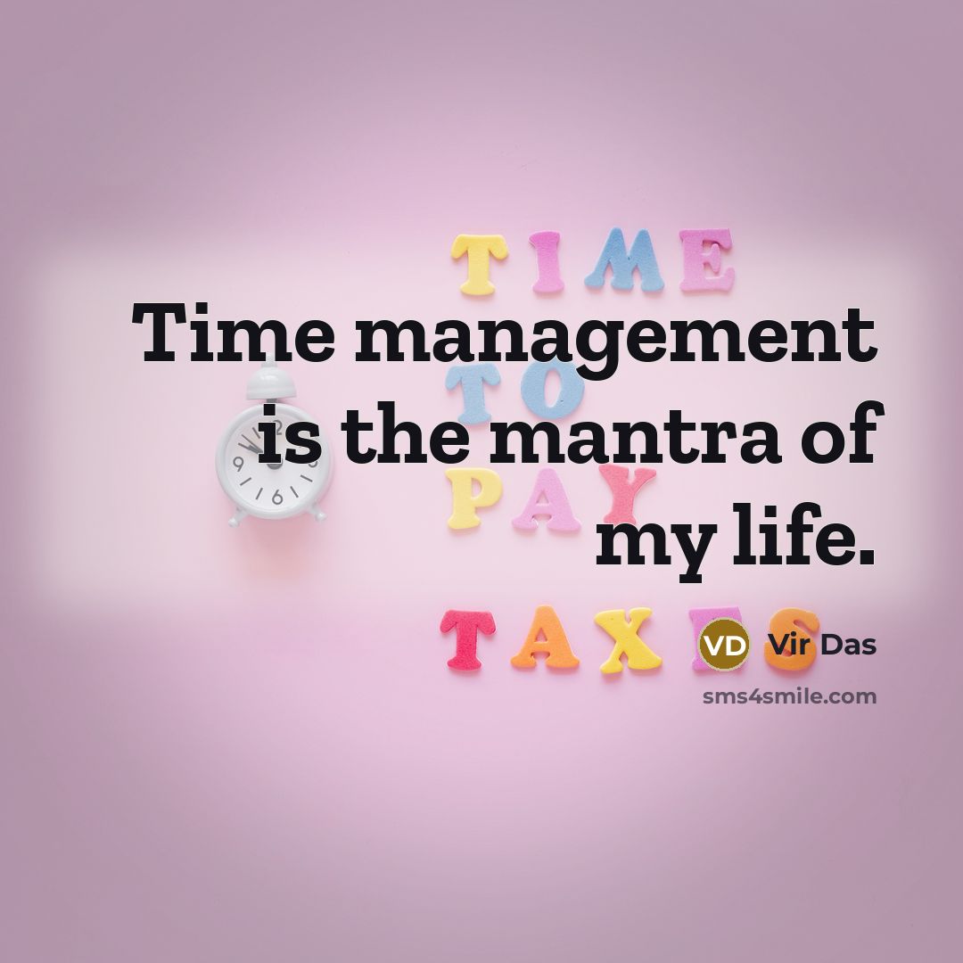 “Time management is the mantra of my life.…” quote by Vir Das