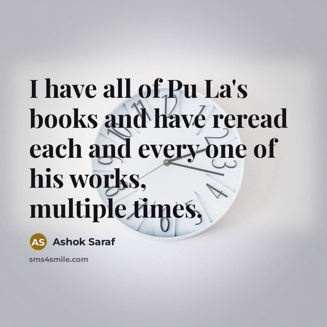“I have all of Pu La's books and have reread…” quote by Ashok Saraf
