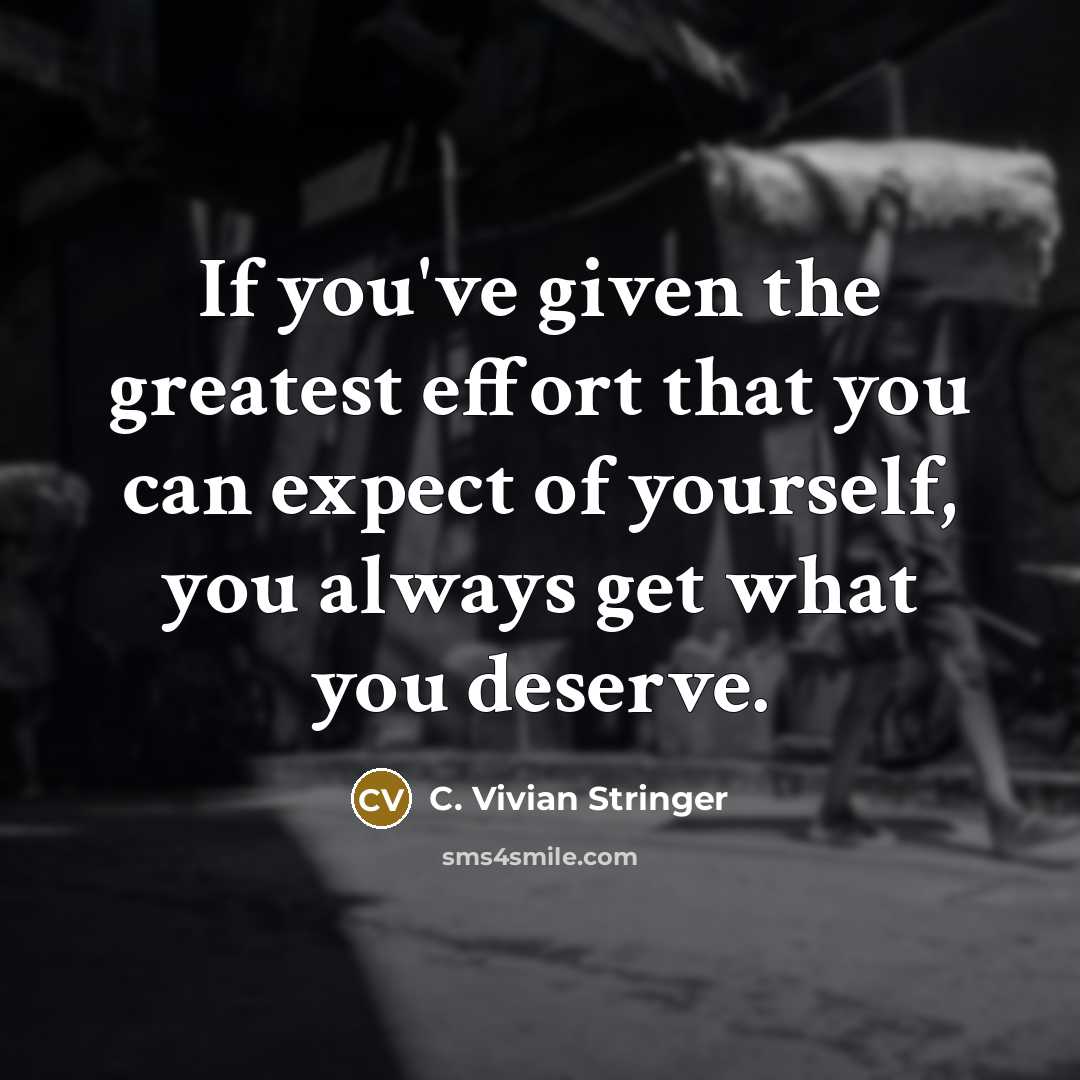 “If you've given the greatest effort that you can expect…” quote by C. Vivian Stringer