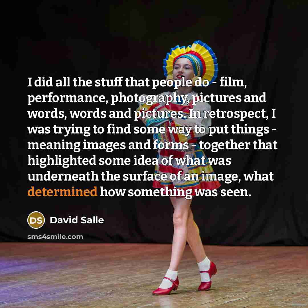 “I did all the stuff that people do - film,…” quote by David Salle