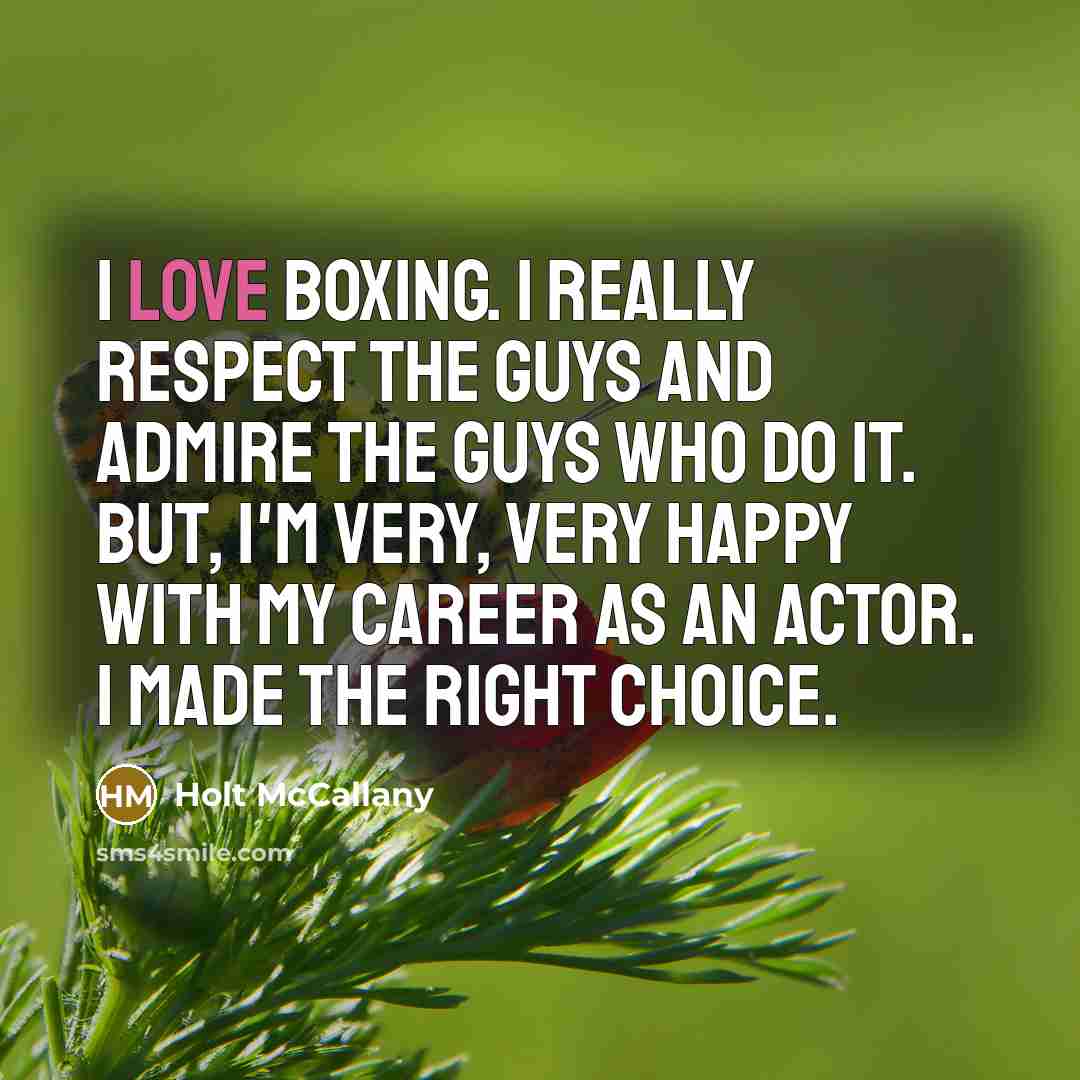 “I love boxing. I really respect the guys and admire…” quote by Holt McCallany