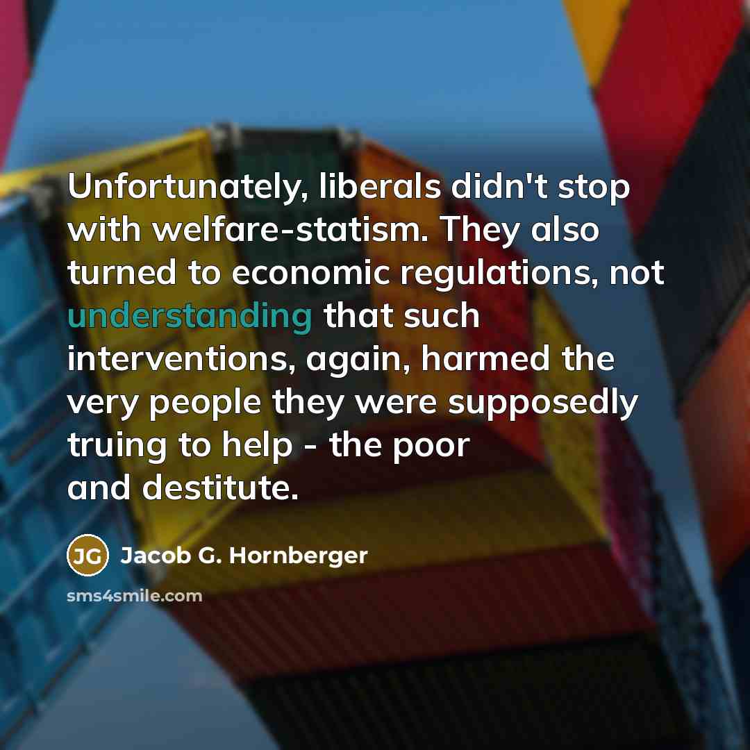 “Unfortunately, liberals didn't stop with welfare-statism. They also turned to…” quote by Jacob G. Hornberger
