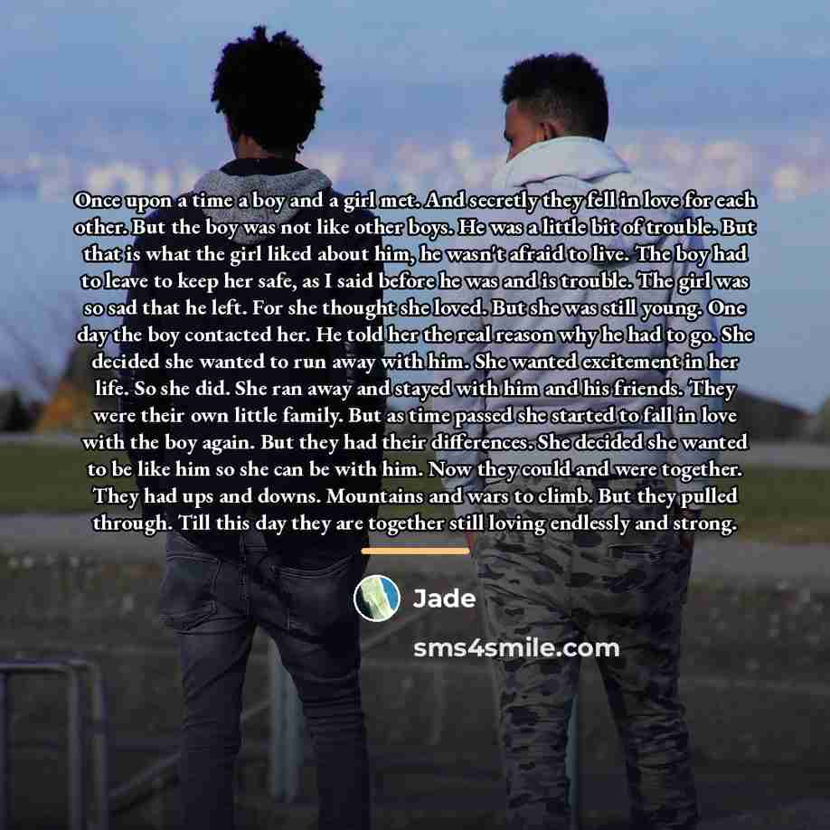 “Once upon a time a boy and a girl met.…” quote by Jade