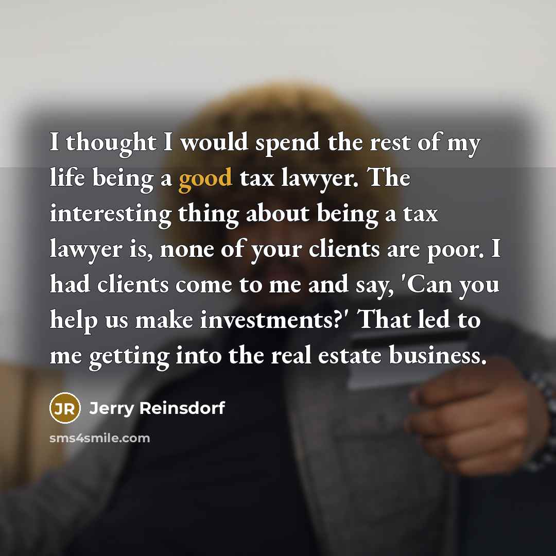 “I thought I would spend the rest of my life…” quote by Jerry Reinsdorf