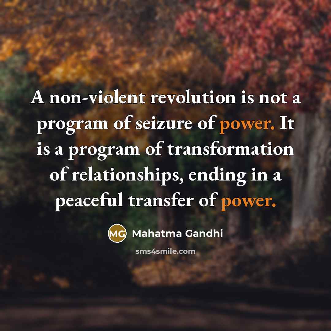 “A non-violent revolution is not a program of seizure of…” quote by Mahatma Gandhi