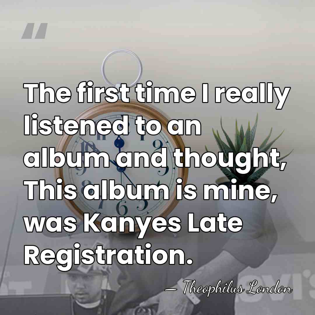 The first time I really listened to an album and thought, This&hellip; - Theophilus London
